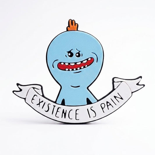 Existence is pain
